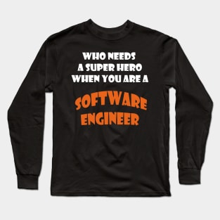 Iam  a software engineer T-shirts and more Long Sleeve T-Shirt